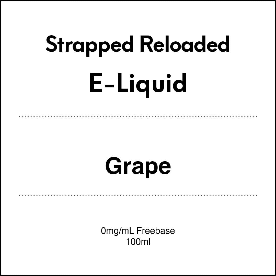 Strapped Reloaded 100ml - Grape