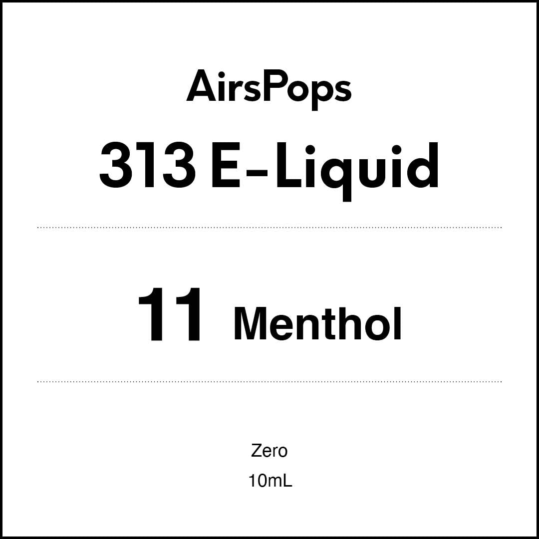 AirsPops 10ml 313 E-liquid  No.11 Menthol AIRSCREAM