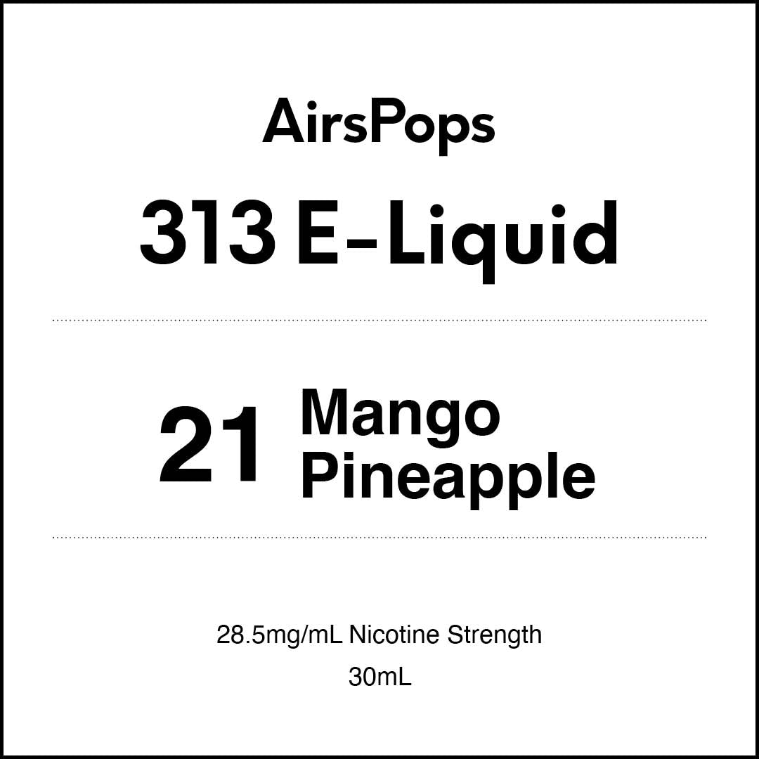 VapeTrend NZ's AirsPops 313 E-Liquid 21 Mango Pineapple 30ml
