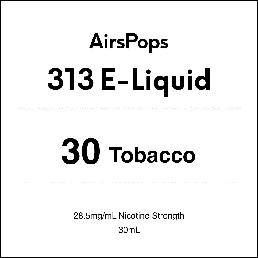 VapeTrend NZ's AirsPops 313 E-Liquid 30 Tobacco 30ml