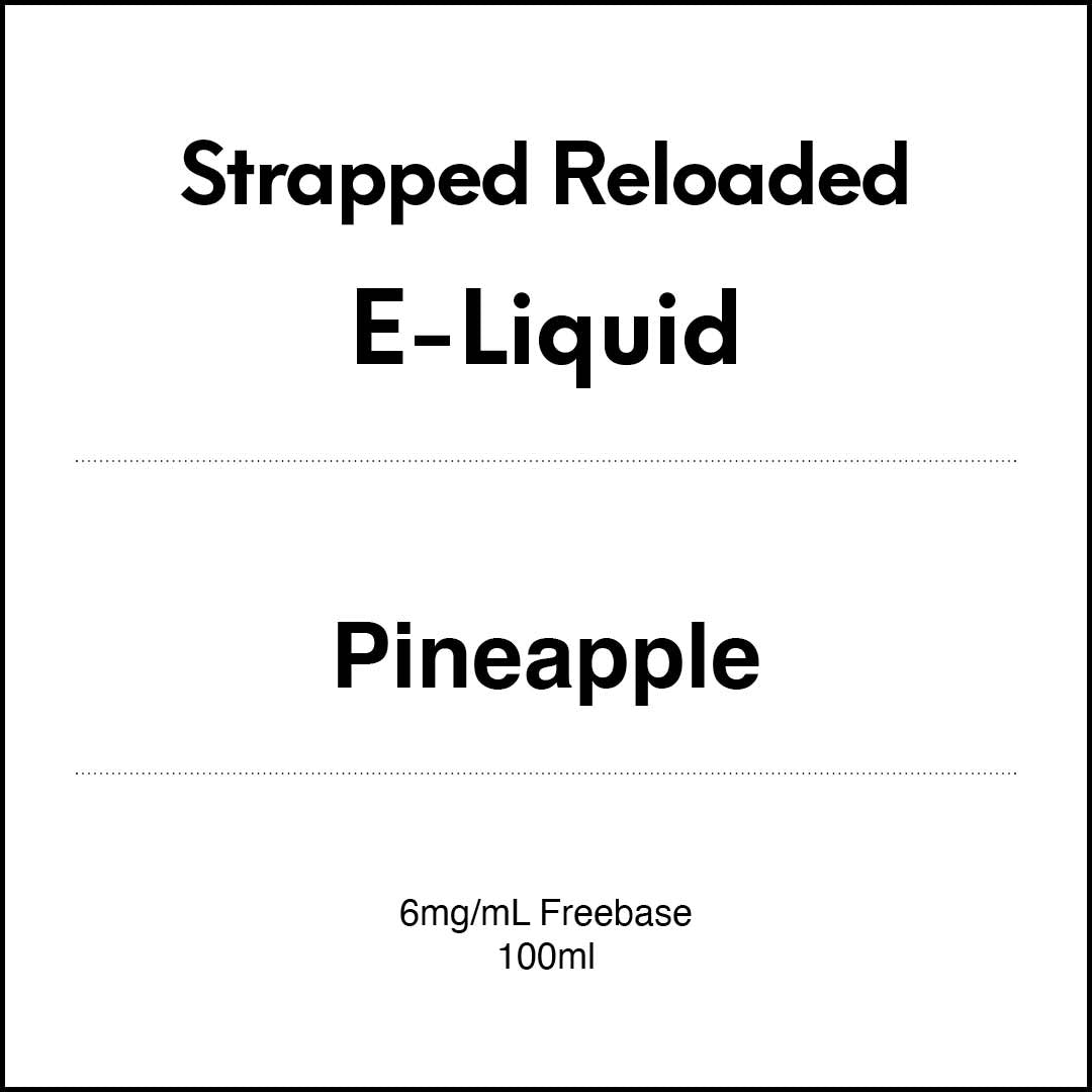 Strapped Reloaded - Pineapple 100ml