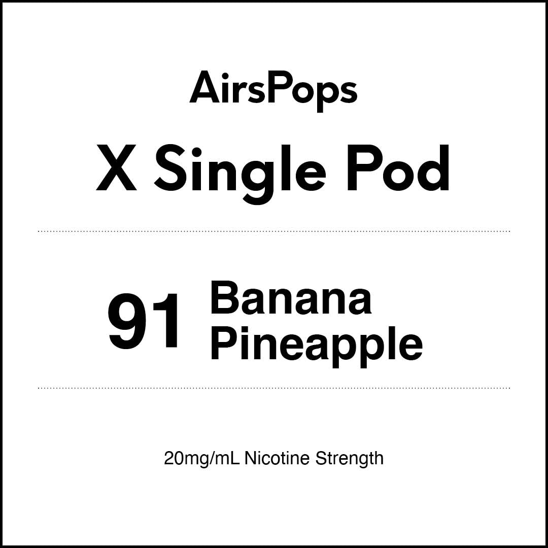 AIRSCREAM AirsPops X Single Pod - 91 Banana Pineapple 3000 Puffs 5ml