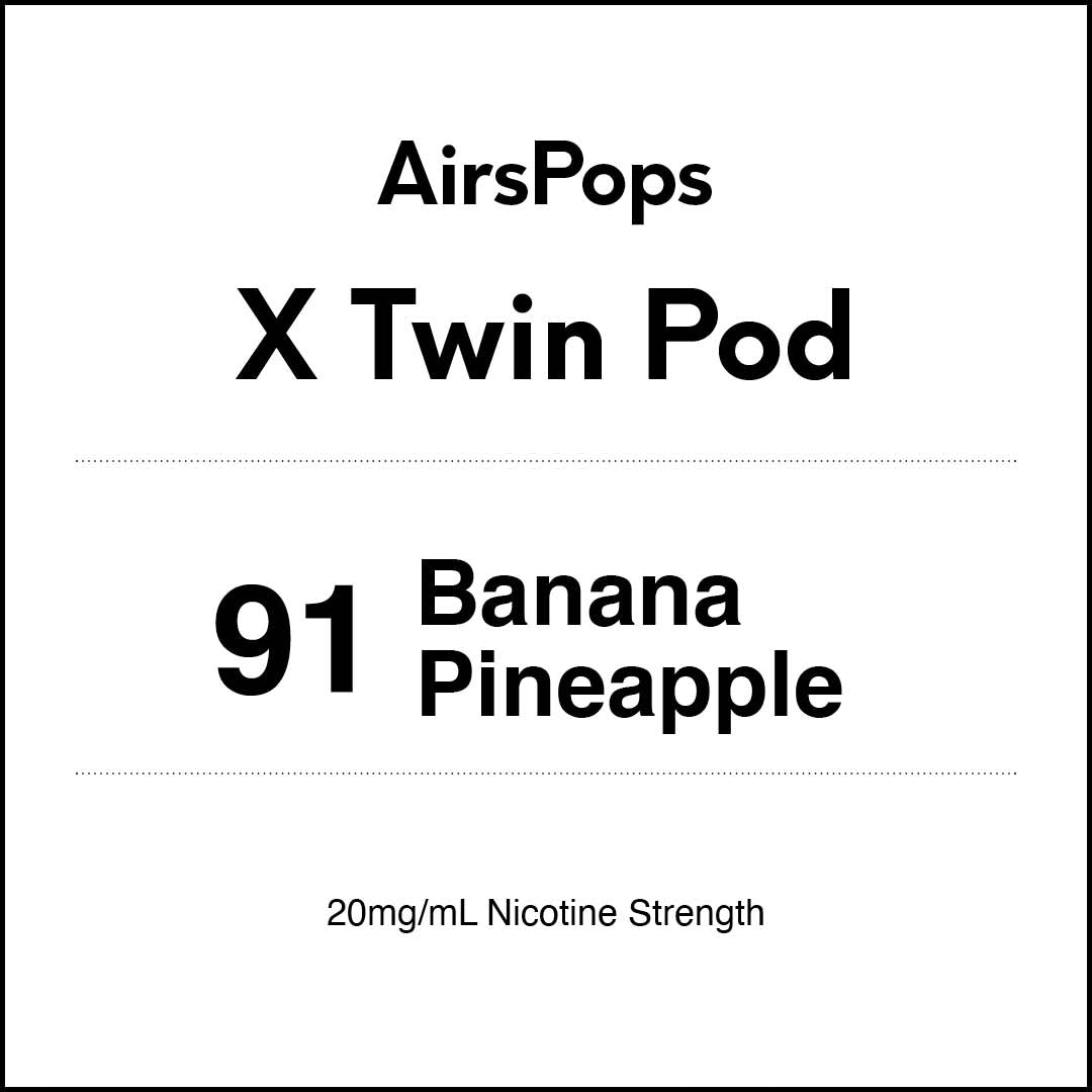 AIRSCREAM AirsPops X Twin Pod - 91 Banana Pineapple 3000 Puffs 5ml