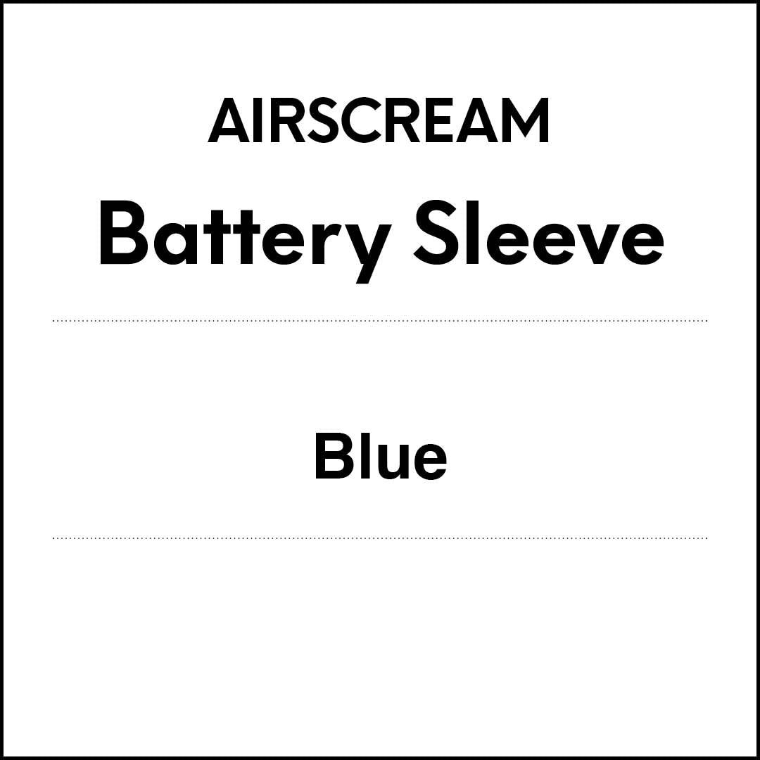 AIRSCREAM Battery Sleeve