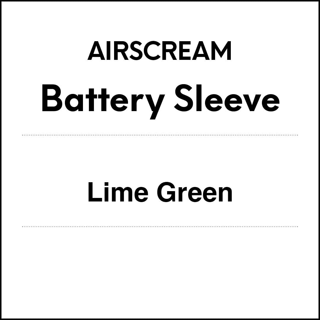 AIRSCREAM Battery Sleeve