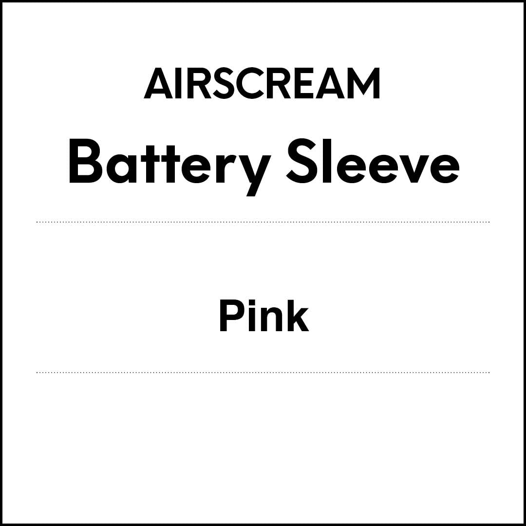 AIRSCREAM Battery Sleeve