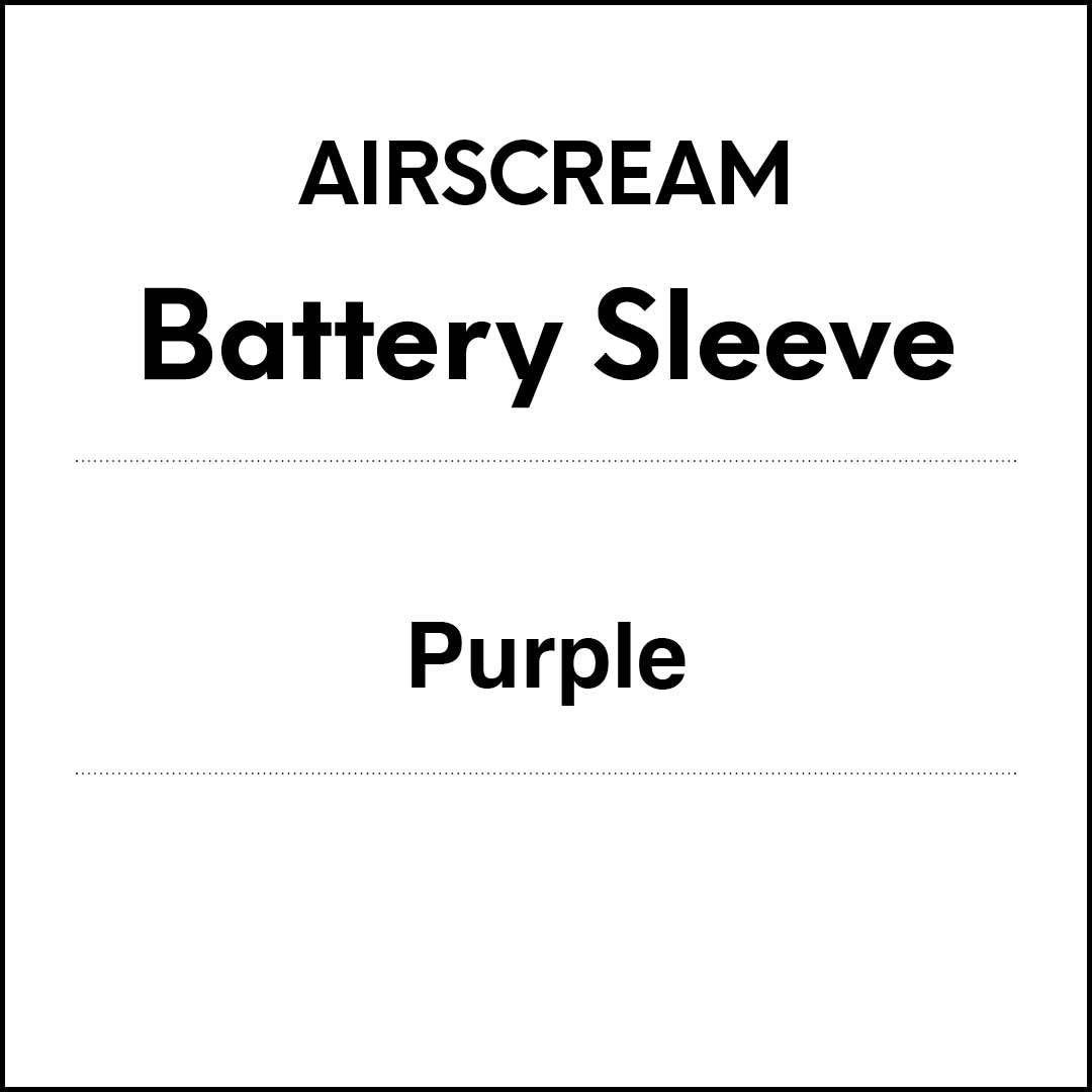 AIRSCREAM Battery Sleeve