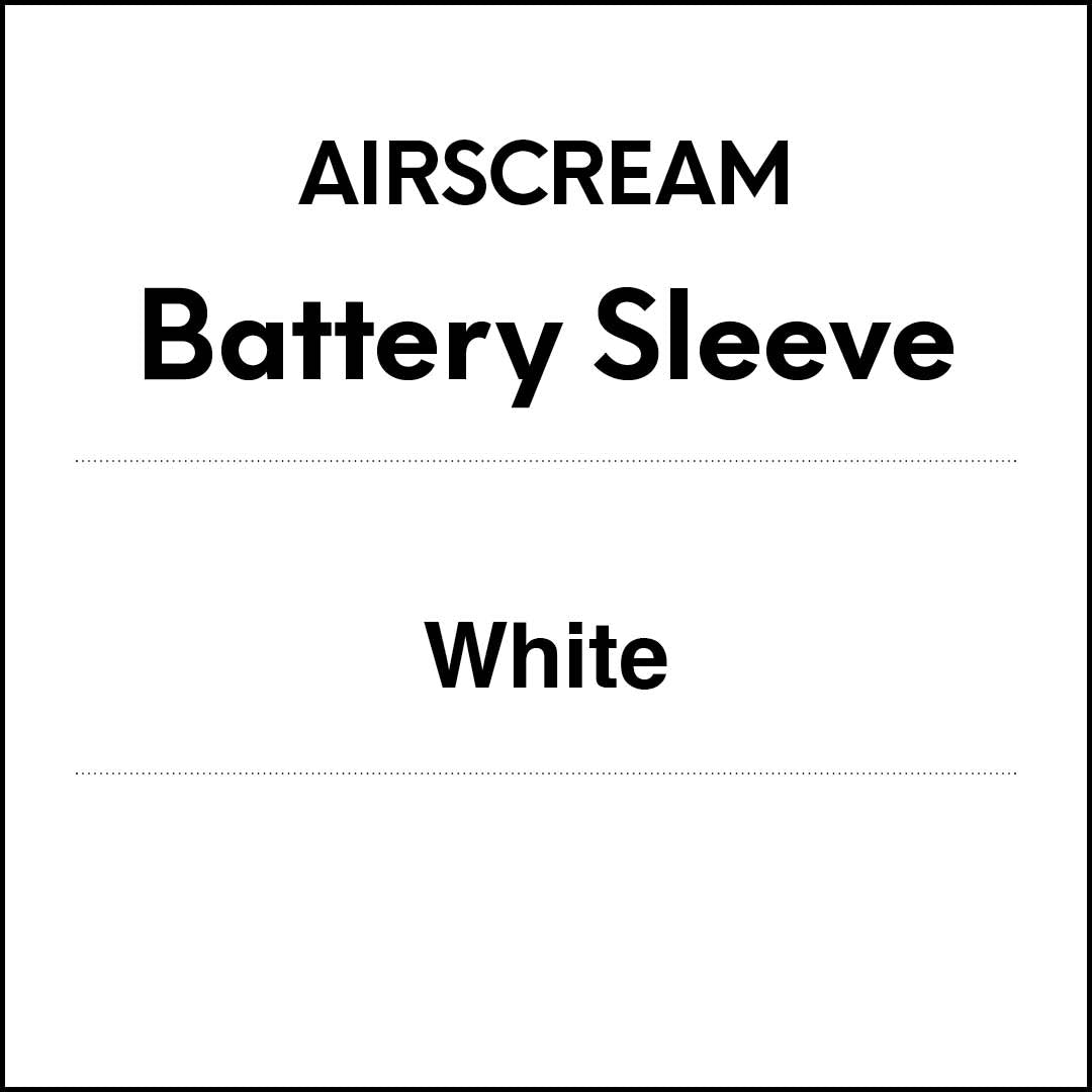AIRSCREAM Battery Sleeve