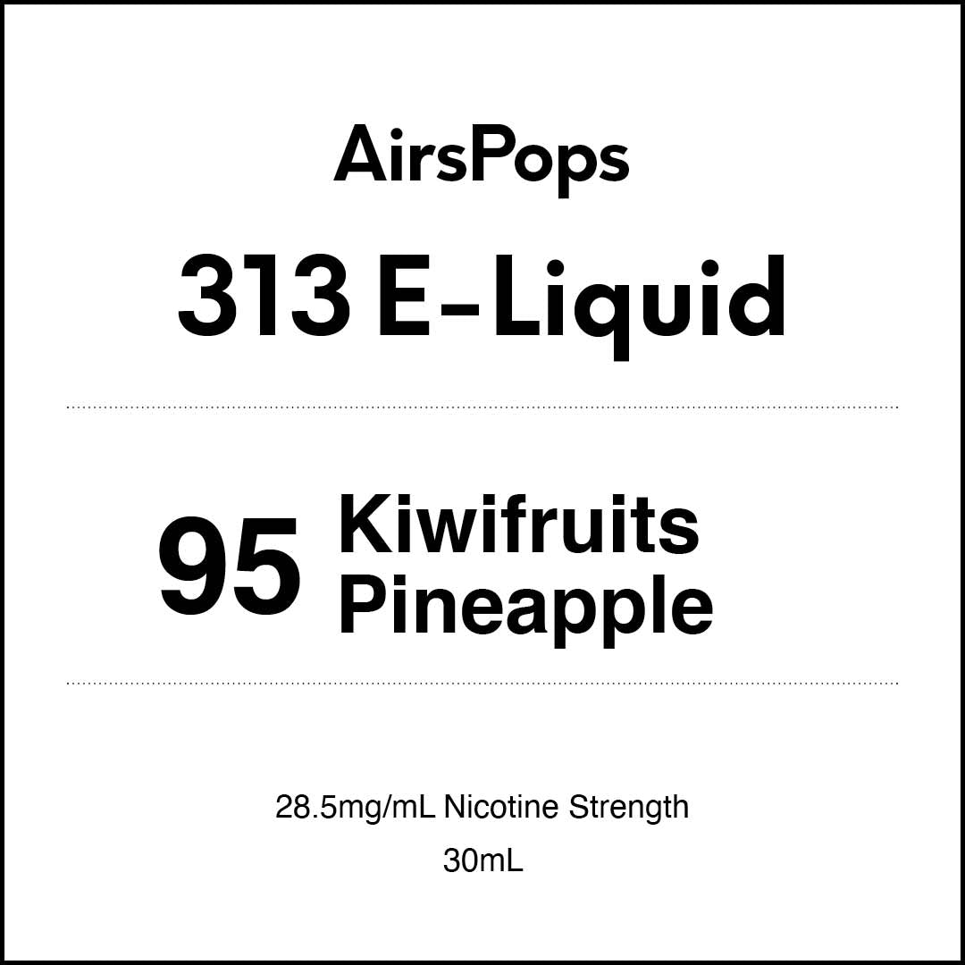 VapeTrend NZ's AirsPops 313 E-Liquid 95 Kiwifruits Pineapple 30ml