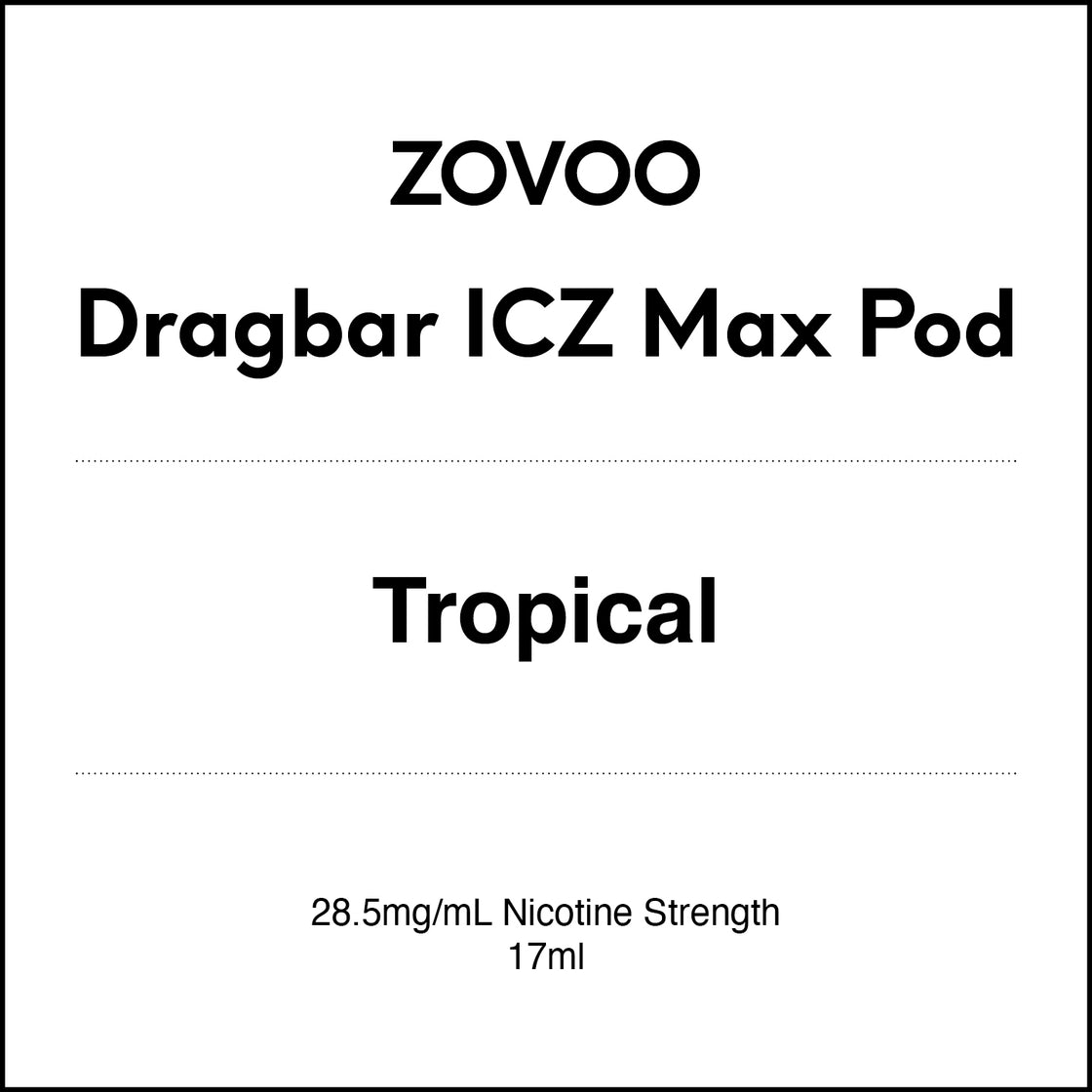 Zovoo Dragbar ICZ Max Prefilled Pod - Tropical